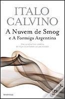 A nuvem de smog e A formiga Argentina