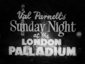 Val Parnell's Sunday Night at the London Palladium