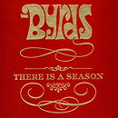 'There Is a Season' (2006) The Byrds