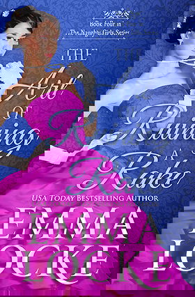 The Art of Ruining a Rake (The Naughty Girls #3) by 