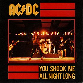 AC/DC: You Shook Me All Night Long