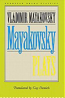The Complete Plays of Vladimir Mayakovsky