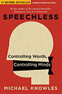 SPEECHLESS — Controlling Words, Controlling Minds