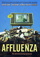 Affluenza                                  (1997)