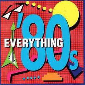 Everything 80's