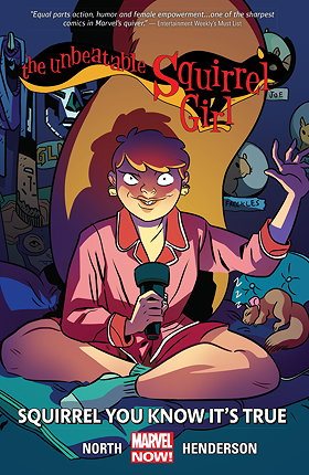 The Unbeatable Squirrel Girl, Vol. 2: Squirrel You Know It's True
