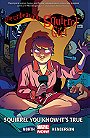 The Unbeatable Squirrel Girl, Vol. 2: Squirrel You Know It