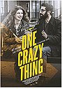 One Crazy Thing