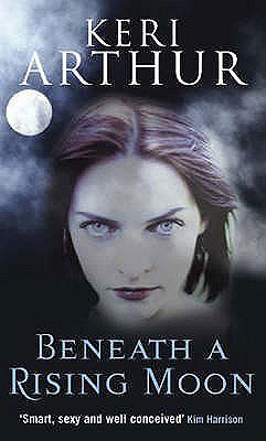 Beneath a Rising Moon (Ripple Creek Werewolf, Book 1)