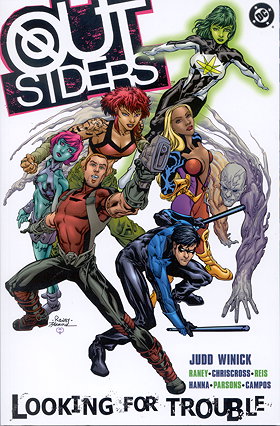Outsiders VOL 01: Looking for Trouble (Outsiders (DC Comics Numbered))