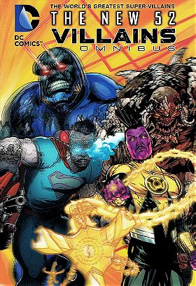 DC New 52 Villains Omnibus (The New 52) (Dc Comics the New 52!)