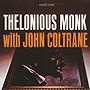 Thelonious Monk with John Coltrane