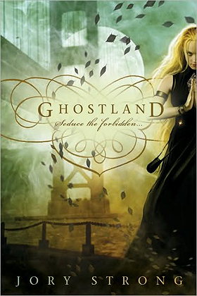 Ghostland (Ghostland World, Book 1)