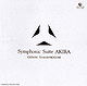 Symphonic Suite AKIRA