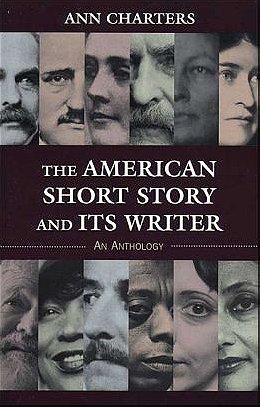 The American Short Story and Its Writer: An Anthology
