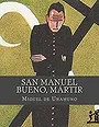San Manuel Bueno, Martir