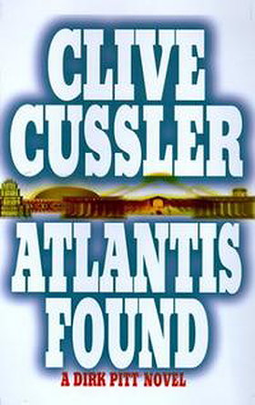 Atlantis Found: A Dirk Pitt Adventure 