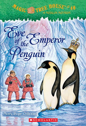 Magic Tree House, No. 40: Eve of the Emperor Penguin