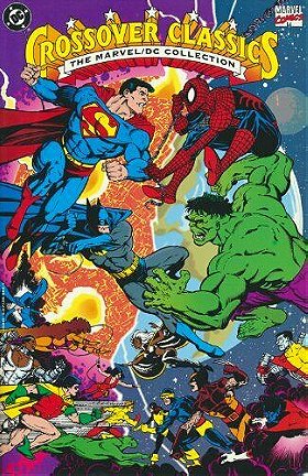 The Marvel/DC Collection: Crossover Classics, Vol. I