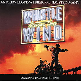Whistle Down the Wind (1998 Original London Cast)
