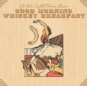 Good Morning, Whiskey Breakfast