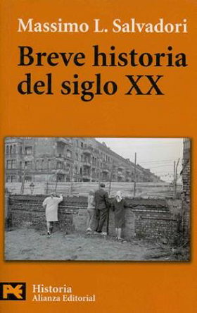 Breve Historia Del Siglo XX / Brief History of XX Century (Historia / History) (Spanish Edition)