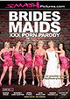 Bridesmaids: A XXX Parody