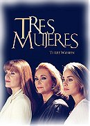 Tres mujeres                                  (1999-2000)