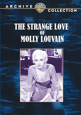 The Strange Love of Molly Louvain (Warner Archive Collection)
