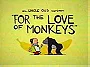 Uncle Gus: For the Love of Monkeys (1999)