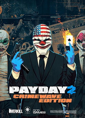 PAYDAY 2 - Crimewave Edition