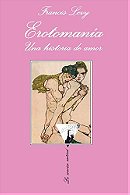 Erotomania (Spanish Edition)