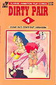 The Dirty Pair #4: Come Out, Come Out, Assassin (Sunrise Animation Film Comics)