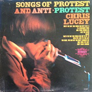 Songs of Protest and Anti-Protest by Chris Lucey (2002-10-01)