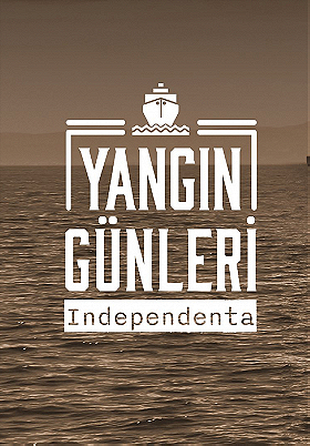 Yangin Günleri Independenta