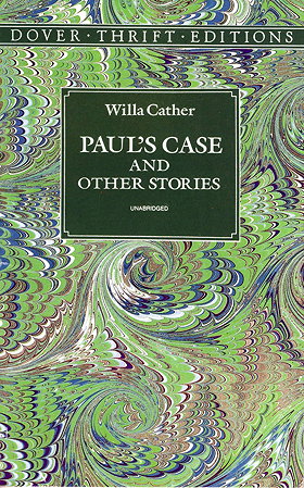 Paul's Case and Other Stories (Dover Thrift)