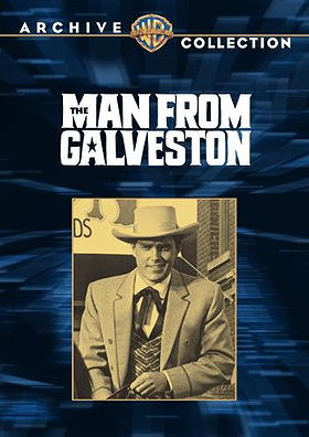 The Man from Galveston (Warner Archive Collection)