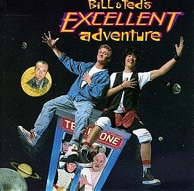 Bill & Ted's Excellent Adventure - Original Motion Picture Soundtrack