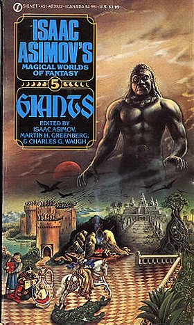 Asimov Et El (Eds.) : Magical Worlds of Fantasy 5:Giants (Signet)