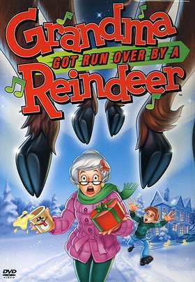 Grandma Got Run Over By A Reindeer