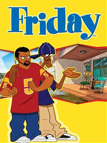 Friday: The Animated Series