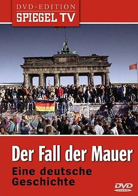 Der Fall der Mauer (SPIEGEL TV Nr. 9)