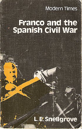 Franco and the Spanish Civil War (Modern Times)