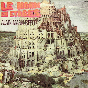 Alain Markusfeld – Le Monde En Etages 1970