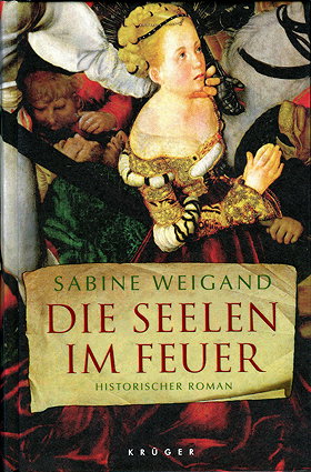 Die Seelen im Feuer: Historischer Roman (German Edition)