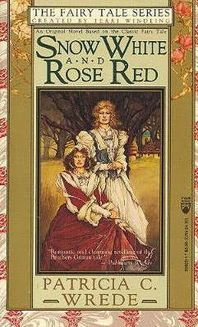 Snow White and Rose Red (The Fairy Tale Series)