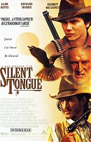 Silent Tongue                                  (1993)