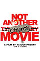 Not Another Church Movie