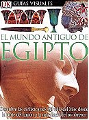 Mundo Antiguo De Egipto (DK Eyewitness Books) (Spanish Edition)