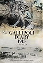 GALLIPOLI DIARY 1915